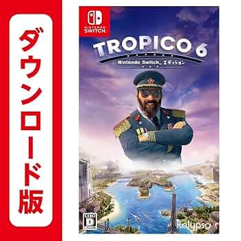 即日発送可能 TROPICO6トロピコ6NintendoSwitchエディション Switch】トロピコ 6 Nintendo Switchエディション | Kalypso